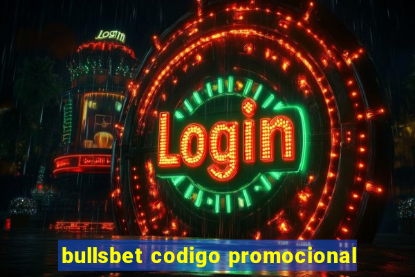 bullsbet codigo promocional